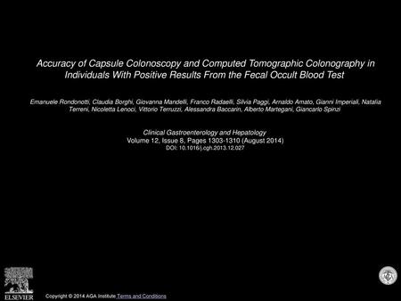 Accuracy of Capsule Colonoscopy and Computed Tomographic Colonography in Individuals With Positive Results From the Fecal Occult Blood Test  Emanuele.