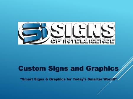 Custom Signs and Graphics