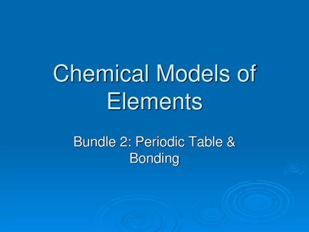 Chemical Models of Elements