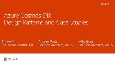 Azure Cosmos DB: Design Patterns and Case Studies