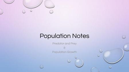 Predator and Prey & Population Growth