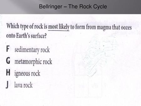 Bellringer – The Rock Cycle