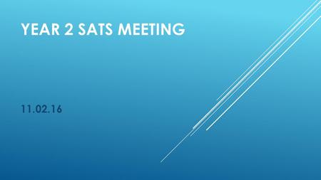 Year 2 SATS Meeting 11.02.16.