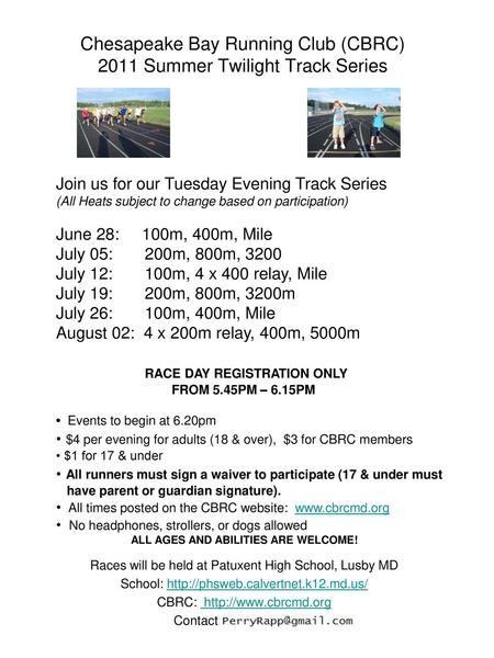 Chesapeake Bay Running Club (CBRC) 2011 Summer Twilight Track Series