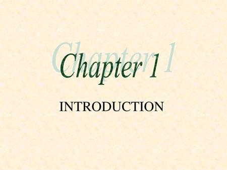 Chapter 1 INTRODUCTION.