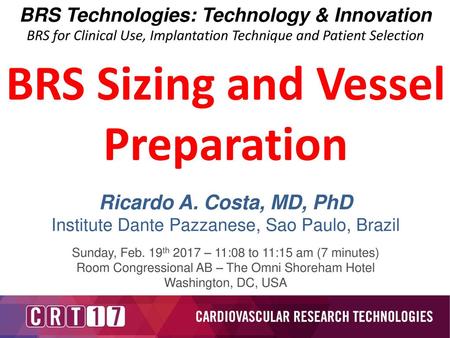 BRS Sizing and Vessel Preparation