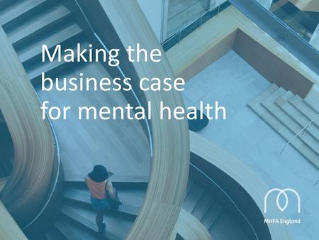 Making the business case for mental health