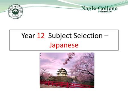 Year 12 Subject Selection – Japanese
