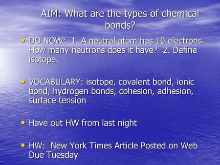 AIM: What are the types of chemical bonds?