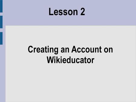 Creating an Account on Wikieducator
