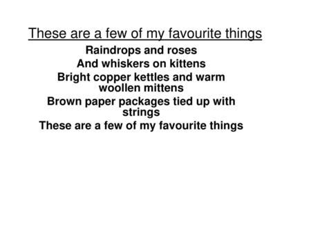 These are a few of my favourite things