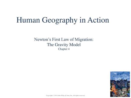Chapter 4: Newton’s First Law of Migration: The Gravity Model