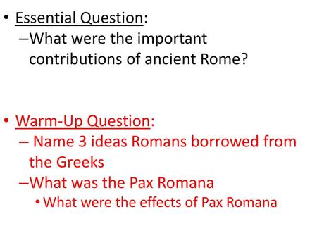 What were the important contributions of ancient Rome?