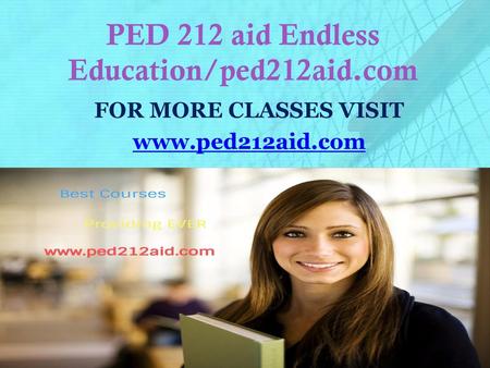 PED 212 aid Endless Education/ped212aid.com