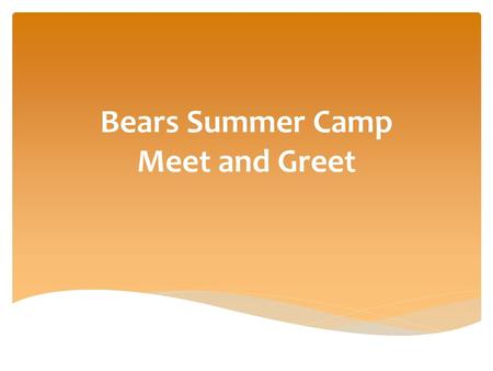 Bears Summer Camp Meet and Greet
