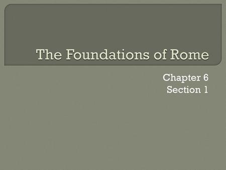 The Foundations of Rome