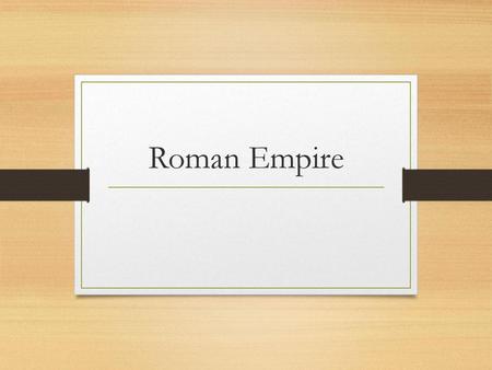 Roman Empire.