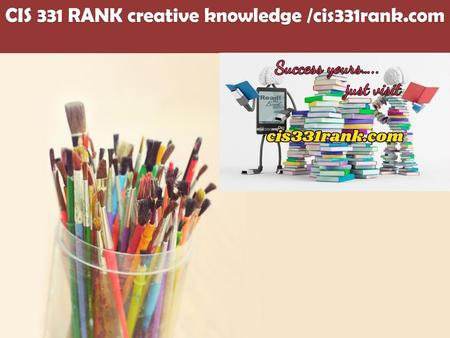 CIS 331 RANK creative knowledge /cis331rank.com