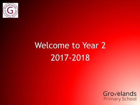 Welcome to Year 2 2017-2018.