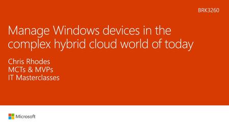 Manage Windows devices in the complex hybrid cloud world of today