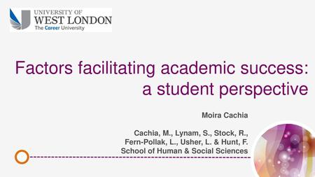 Factors facilitating academic success: a student perspective