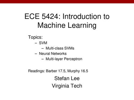 ECE 5424: Introduction to Machine Learning
