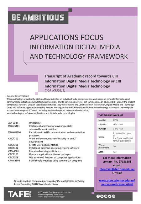 Applications Focus Information digital Media and Technology Framework