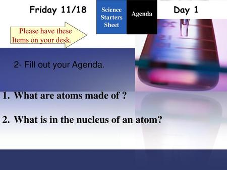 What is in the nucleus of an atom?