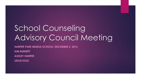 School Counseling Advisory Council Meeting