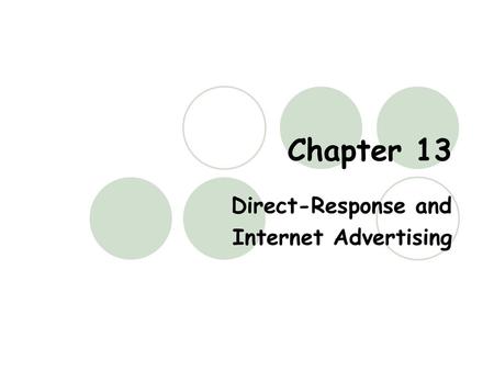 Direct-Response and Internet Advertising