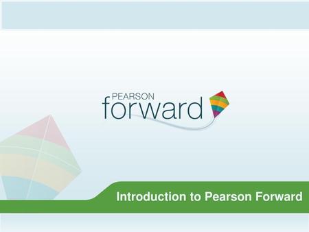 Introduction to Pearson Forward