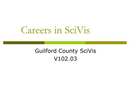 Guilford County SciVis V102.03