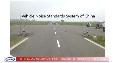 Vehicle Noise Standards System of China