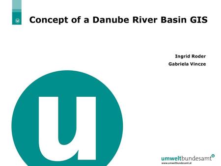 Concept of a Danube River Basin GIS