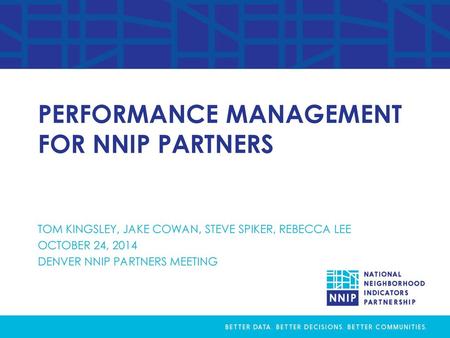 PERFORMANCE MANAGEMENT FOR NNIP PARTNERS