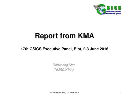 Report from KMA 17th GSICS Executive Panel, Biot, 2-3 June 2016