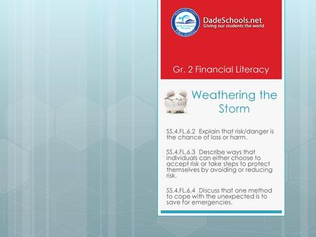 Weathering the Storm Gr. 2 Financial Literacy