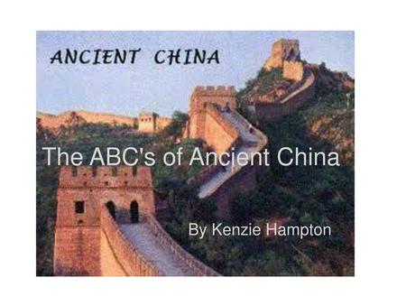 The ABC's of Ancient China
