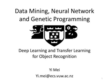 Data Mining, Neural Network and Genetic Programming
