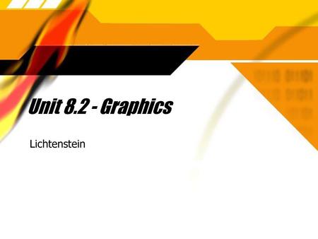 Unit 8.2 - Graphics Lichtenstein.