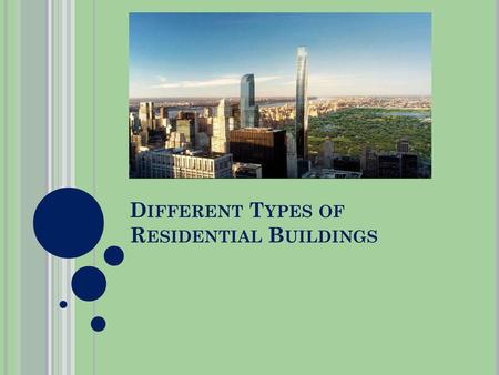 Different Types of Residential Buildings
