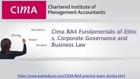 Cima BA4 Fundamentals of Ethics, Corporate Governance and Business Law