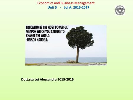 Economics and Business Management Unit 5 - Loi A