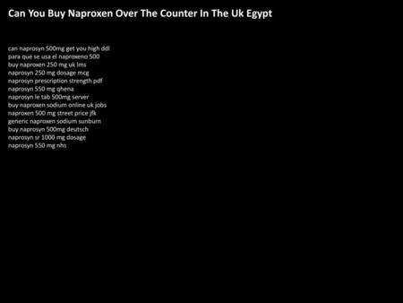 Can You Buy Naproxen Over The Counter In The Uk Egypt