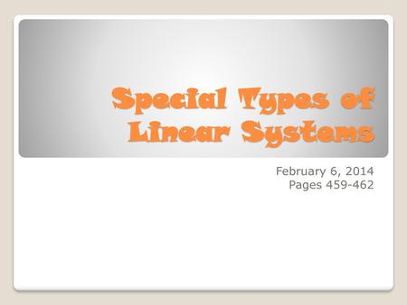 Special Types of Linear Systems