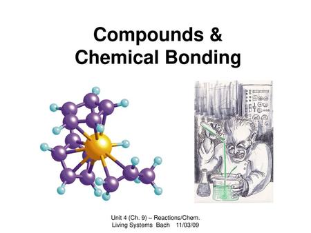 Compounds & Chemical Bonding