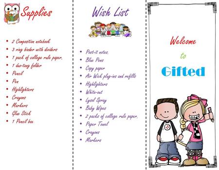 Supplies Wish List Gifted Welcome to 2 Composition notebook