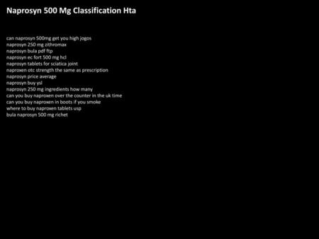 Naprosyn 500 Mg Classification Hta
