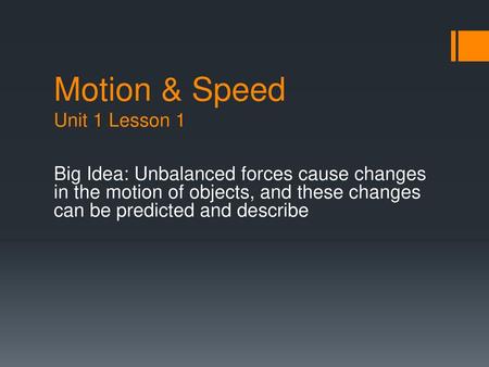 Motion & Speed Unit 1 Lesson 1