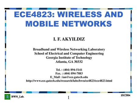 ECE4823: WIRELESS AND MOBILE NETWORKS